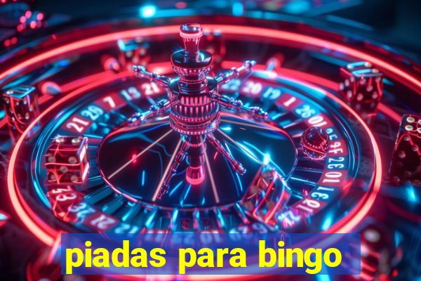 piadas para bingo